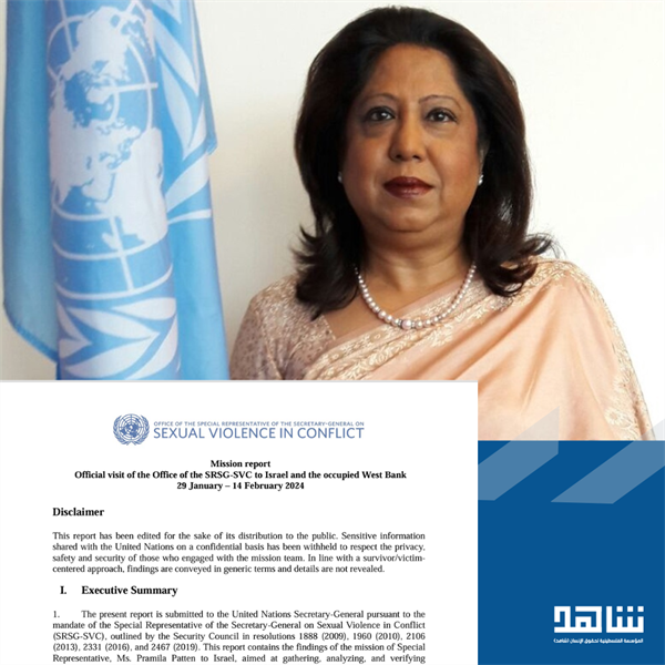 (شاهد) تراسل مكتب الممثل الخاص المعني بالعنف الجنسي في حالات النزاع ومكتب الأمين العام للأمم المتحدة وتطالب بسحب التقرير الذي يتهم حركات التحرر الوطني الفلسطينية بارتكاب انتهاكات جنسية